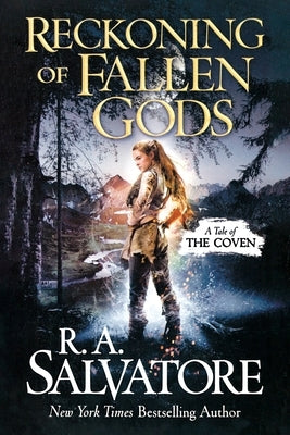 Reckoning of Fallen Gods: A Tale of the Coven by Salvatore, R. A.