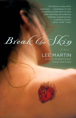 Break the Skin by Martin, Lee