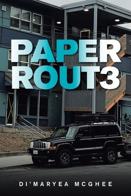 Paper Rout3 by McGhee, Di'maryea