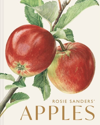 Rosie Sanders' Apples by Sanders, Rosie