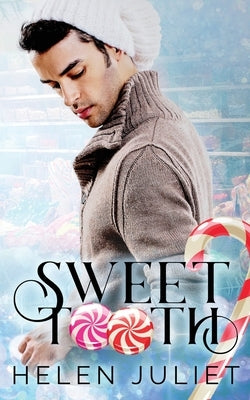 Sweet Tooth by Juliet, Helen