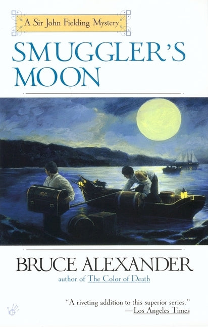 Smuggler's Moon by Alexander, Bruce