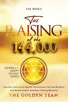 The Raising of the 144000 by Moss, Leon