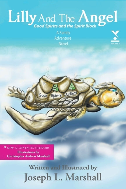 Lilly And The Angel: Volume Two: Good Spirits and the Spirit Block by Marshall, Joseph L.