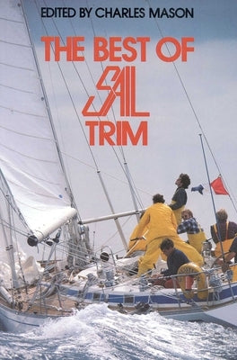 The Best of Sail Trim by Mason, Charles