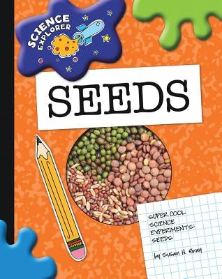 Seeds by Gray, Susan H.