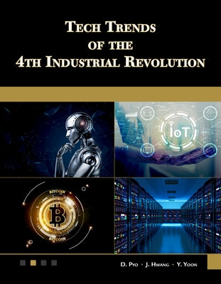Tech Trends of the 4th Industrial Revolution by Pyo, D.
