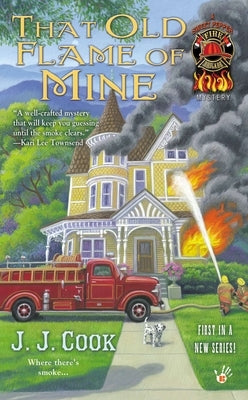 That Old Flame of Mine by Cook, J. J.