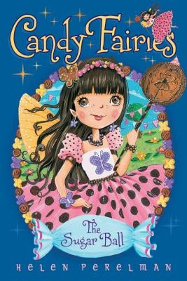 The Sugar Ball by Perelman, Helen