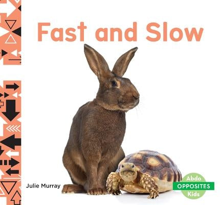 Fast and Slow by Murray, Julie