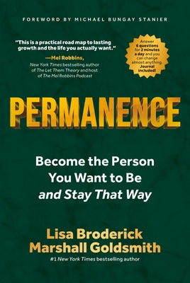 Permanence: Become the Person You Want to Be--And Stay That Way by Broderick, Lisa