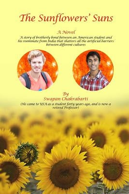 The Sunflowers' Suns by Chakrabarti, Swapan