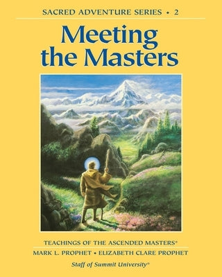 Meeting the Masters by Prophet, Elizabeth Clare