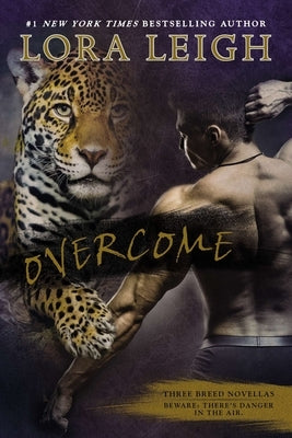 Overcome by Leigh, Lora