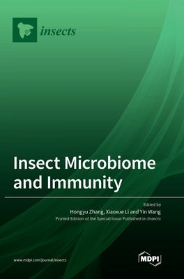 Insect Microbiome and Immunity by Zhang, Hongyu