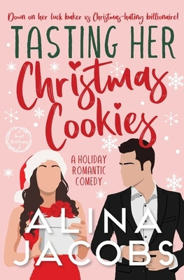 Tasting Her Christmas Cookies by Jacobs, Alina