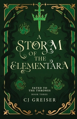 A Storm of the Elementara by Greiser, Cj