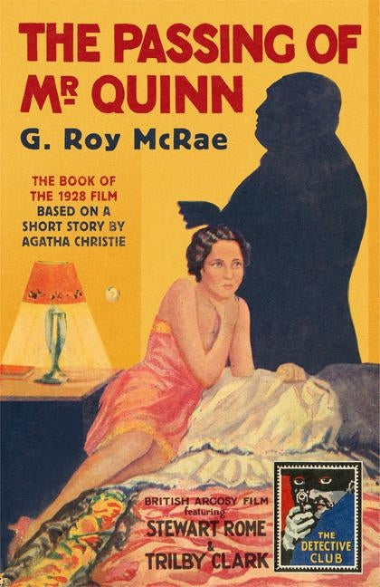 The Passing of MR Quinn by McRae, G. Roy
