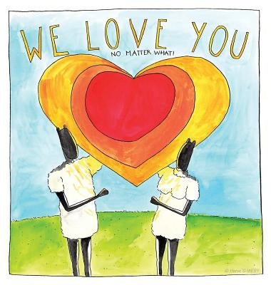 We Love You: 'No Matter What' by G-Wery, Herve