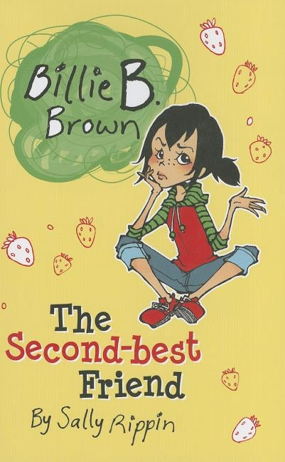 The Second-Best Friend by Rippin, Sally