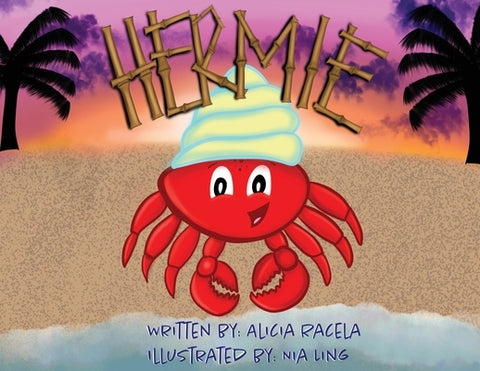 Hermie by Racela, Alicia M.