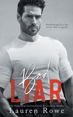 Bad Liar by Rowe, Lauren