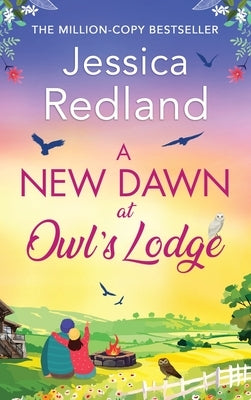 A New Dawn at Owl's Lodge by Redland, Jessica