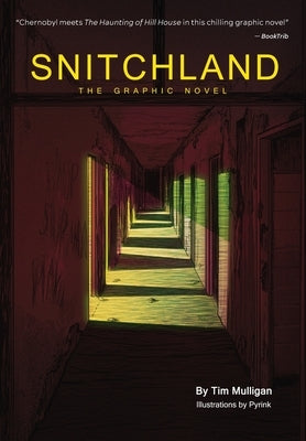 Snitchland: The Graphic Novel by Mulligan, Tim