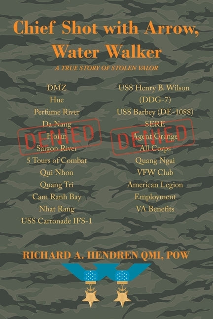 Chief Shot with Arrow, Water Walker by Hendren Qm1 Pow, Richard A.