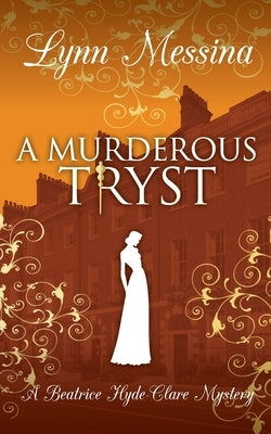 A Murderous Tryst by Messina, Lynn