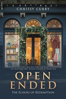 Open Ended: The Echoes of Redemption by Curry, Chrissy