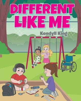 Different Like Me by King, Kendyll