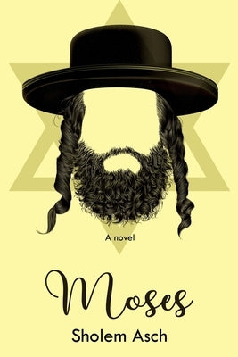 Uncle Moses by Asch, Sholem