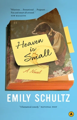 Heaven Is Small by Schultz, Emily