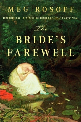 The Bride's Farewell by Rosoff, Meg