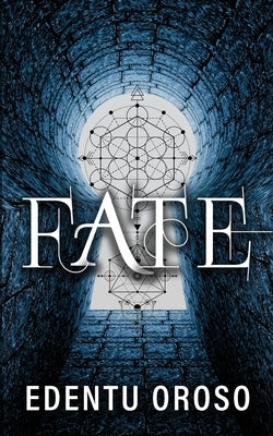 Fate by Oroso, Edentu
