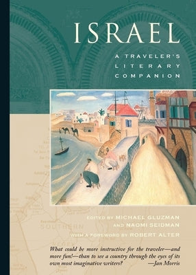 Israel: A Traveler's Literary Companion by Seidman, Naomi