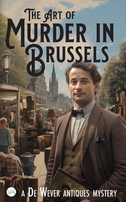 The Art of Murder in Brussels by Borne, Matt