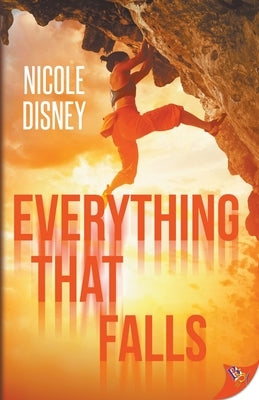 Everything That Falls by Disney, Nicole