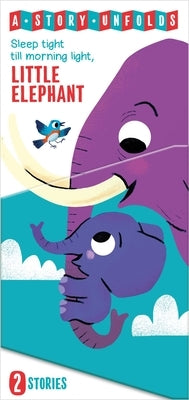 A Story Unfolds Little Elephant by Little Genius Books