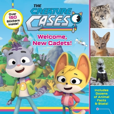 The Creature Cases: Welcome, New Cadets! by West, Alexandra