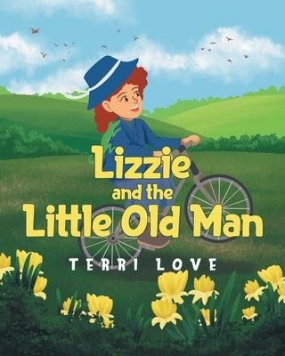 Lizzie and the Little Old Man by Love, Terri