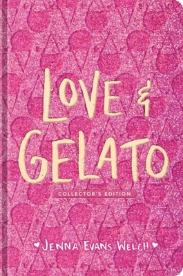 Love & Gelato (Collector's Edition) by Welch, Jenna Evans