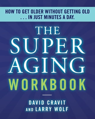 The Superaging Workbook by Cravit, David