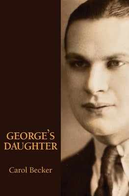 George's Daughter by Becker, Carol