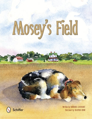 Mosey's Field by Lockhart, Barbara