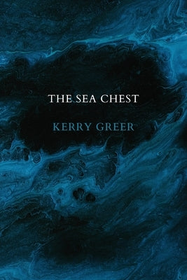 The Sea Chest by Greer, Kerry