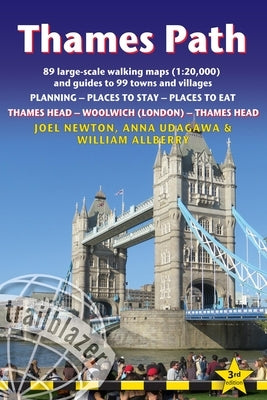 Thames Path: British Walking Guide: Thames Head to London - Includes 89 Large-Scale Walking Maps (1:20,000) & Guides to 99 Towns and Villages - Planni by Newton, Joel