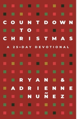 Countdown to Christmas by Nunez, Ryan
