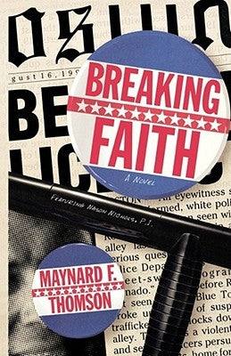 Breaking Faith by Thomson, Maynard F.